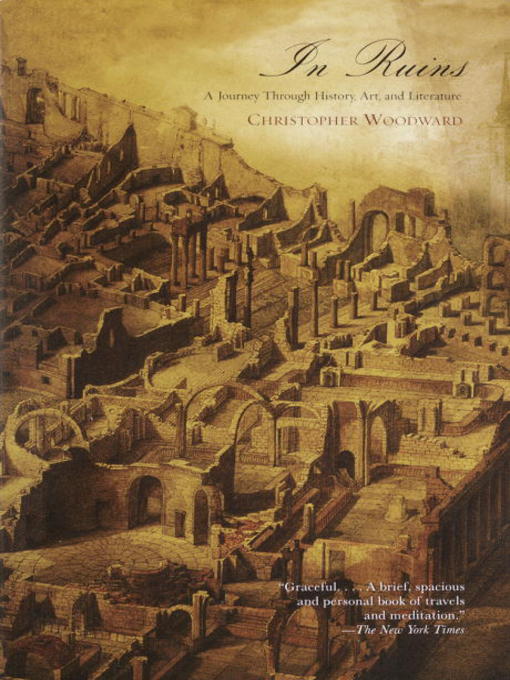 Title details for In Ruins by Christopher Woodward - Available